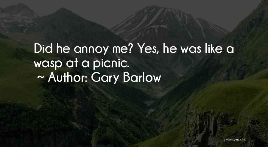 Wasp Quotes By Gary Barlow