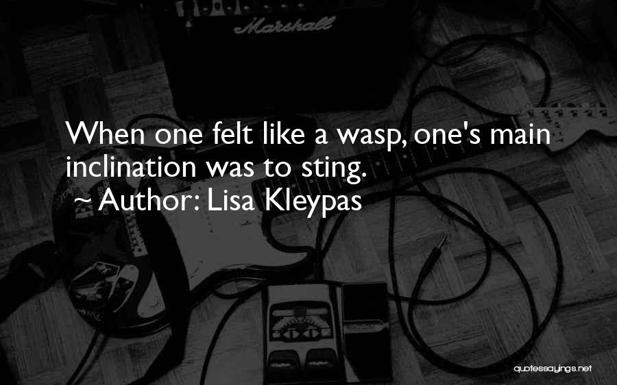 Wasp Quotes By Lisa Kleypas