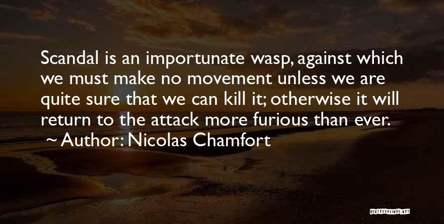 Wasp Quotes By Nicolas Chamfort