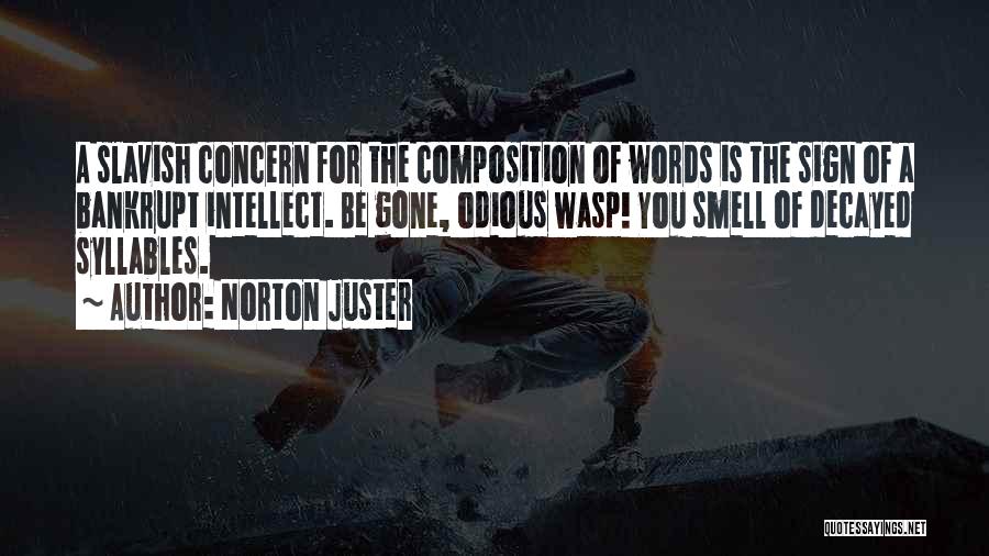 Wasp Quotes By Norton Juster