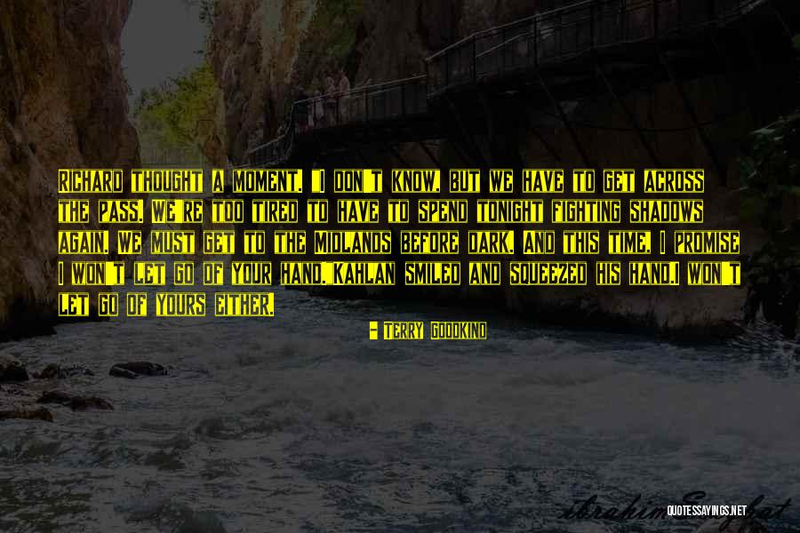 Waspada Dbd Quotes By Terry Goodkind Waspada Dbd Quotes By Terry Goodkind