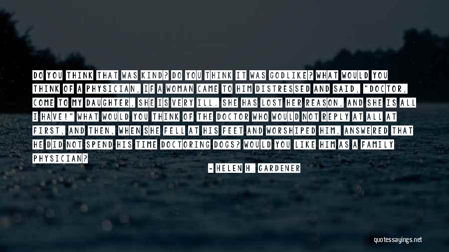 Wassa Web Quotes By Helen H. Gardener Wassa Web Quotes By Helen H. Gardener