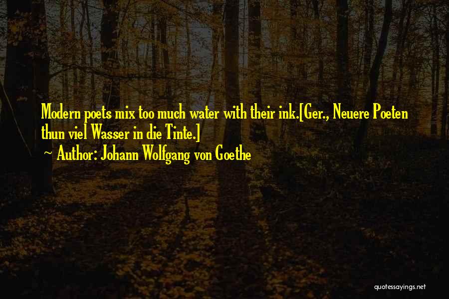 Wasser Quotes By Johann Wolfgang Von Goethe