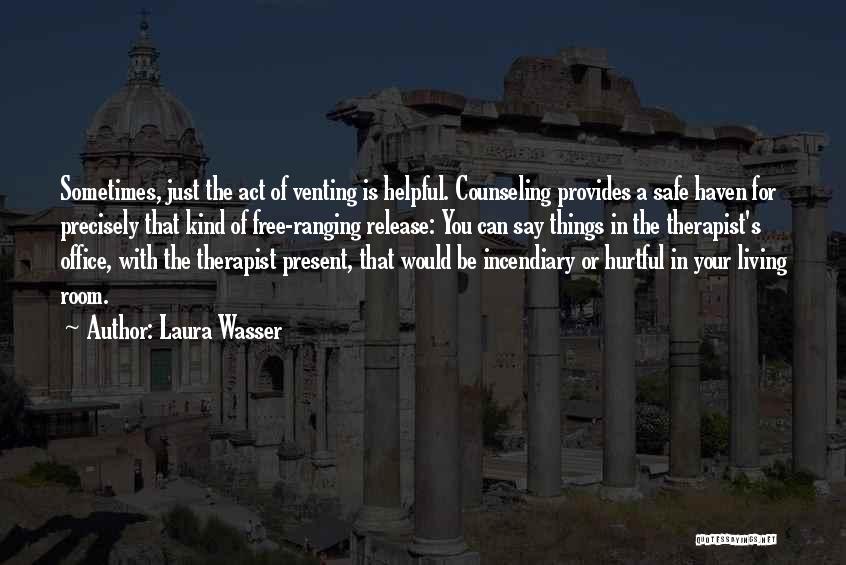 Wasser Quotes By Laura Wasser