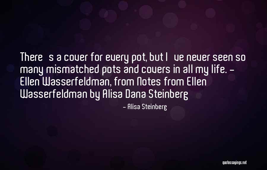 Wasserfeldman Quotes By Alisa Steinberg Wasserfeldman Quotes By Alisa Steinberg
