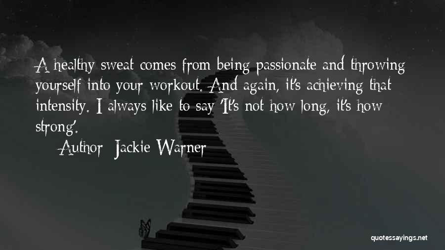 Wasserlauf Dentist Quotes By Jackie Warner