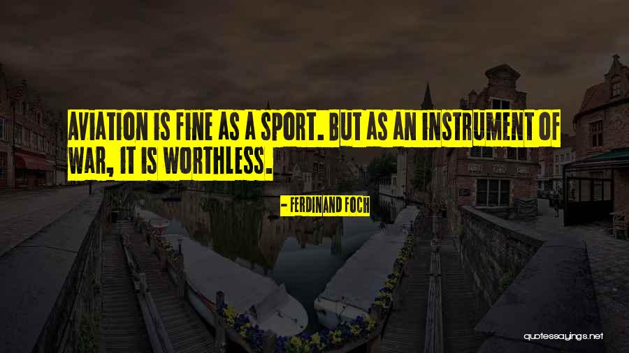 Wasserman Media Quotes By Ferdinand Foch Wasserman Media Quotes By Ferdinand Foch