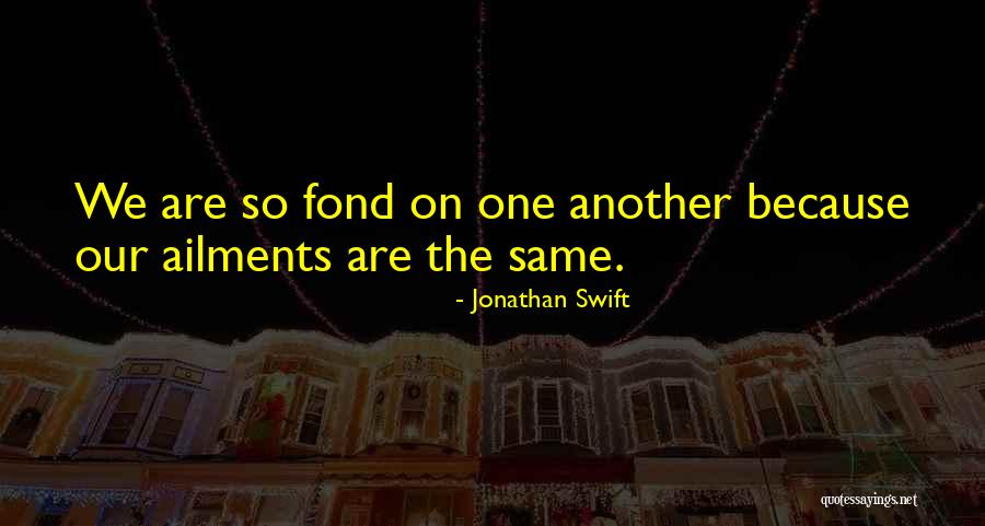 Wassilewskija Quotes By Jonathan Swift Wassilewskija Quotes By Jonathan Swift
