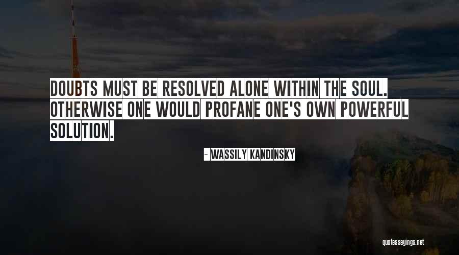 Wassily Kandinsky Best Quotes By Wassily Kandinsky Wassily Kandinsky Best Quotes By Wassily Kandinsky