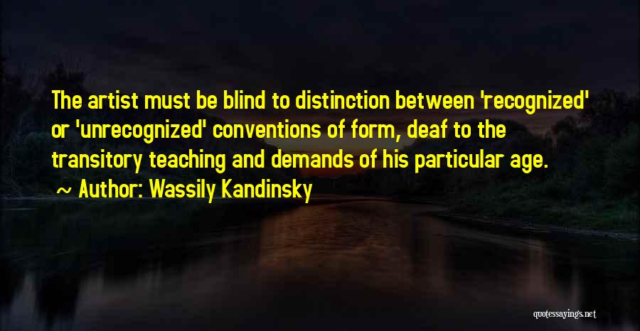Wassily Kandinsky Quotes 2218042