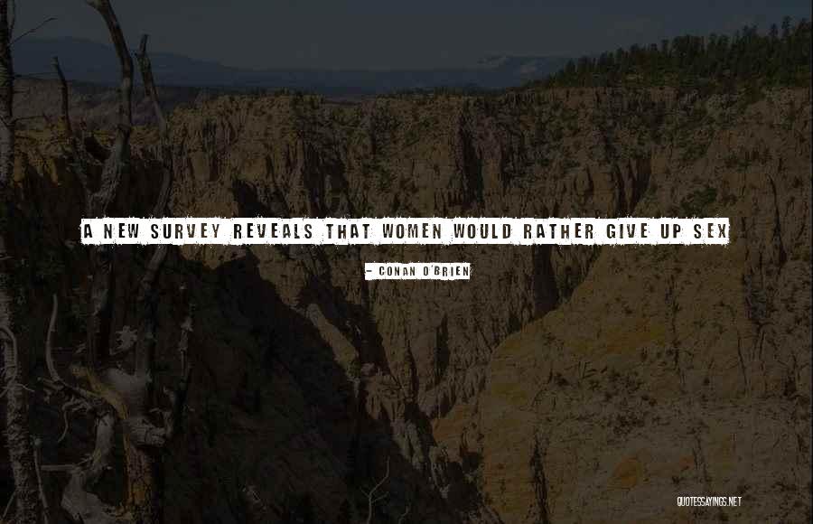 Wassmo Herbjorg Quotes By Conan O'Brien Wassmo Herbjorg Quotes By Conan O'Brien