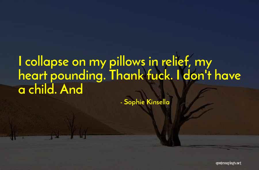 Wassmund Technique Quotes By Sophie Kinsella Wassmund Technique Quotes By Sophie Kinsella