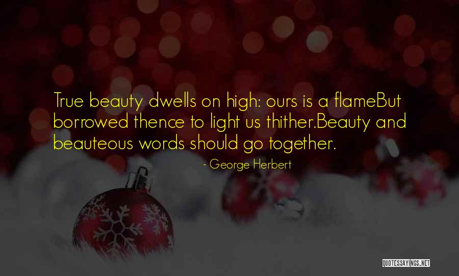 Wassyla Tamzali Quotes By George Herbert Wassyla Tamzali Quotes By George Herbert