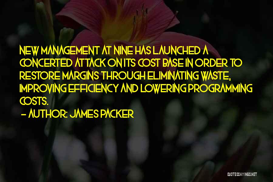 Waste Management Quotes By James Packer