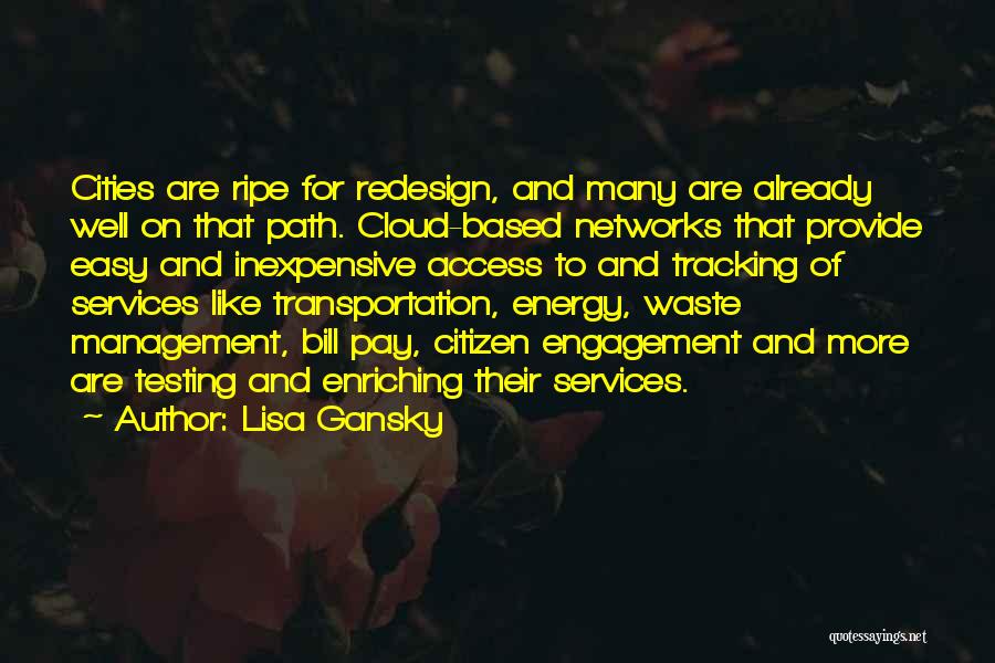 Waste Management Quotes By Lisa Gansky