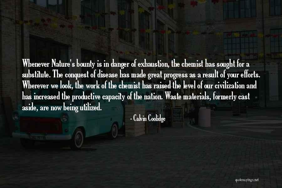 Waste Materials Quotes By Calvin Coolidge