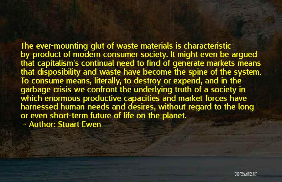 Waste Materials Quotes By Stuart Ewen