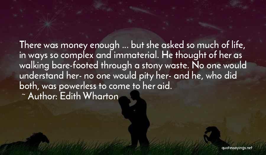 Waste Money Quotes By Edith Wharton