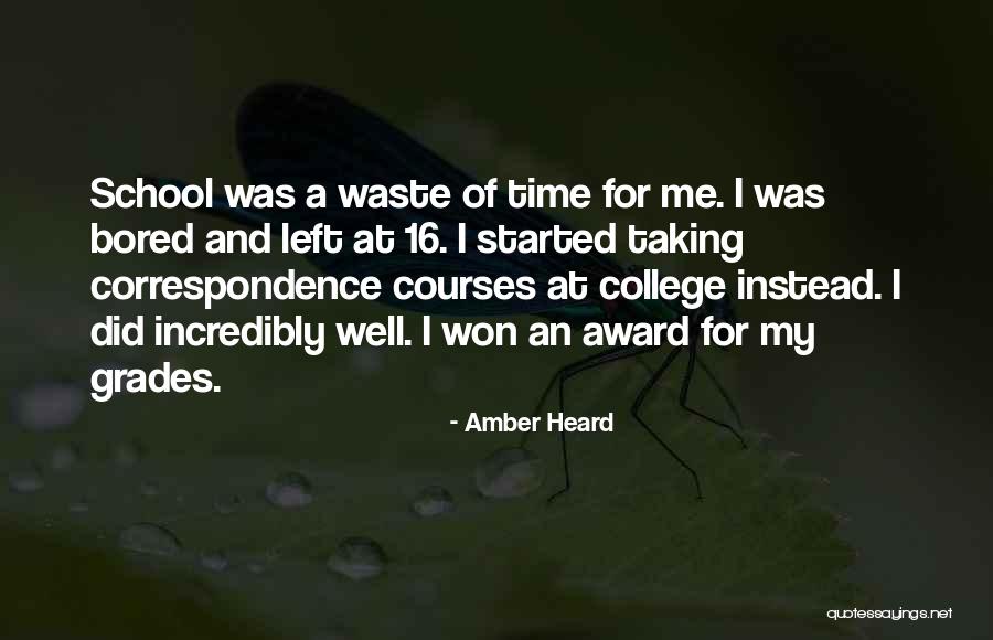 Waste My Time Quotes By Amber Heard