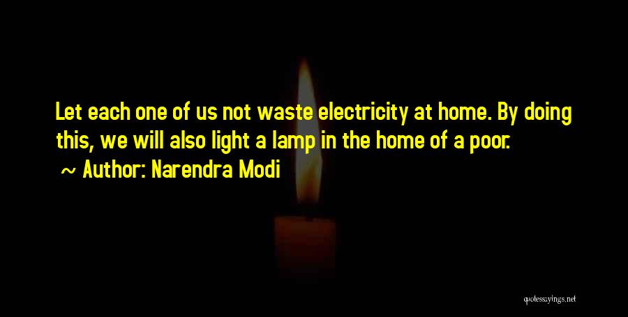 Waste Of Electricity Quotes By Narendra Modi