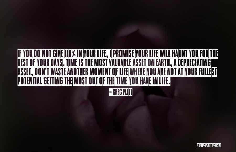 Waste Of Life Quotes By Greg Plitt