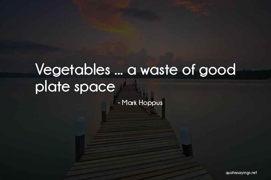 Waste Of Space Quotes By Mark Hoppus