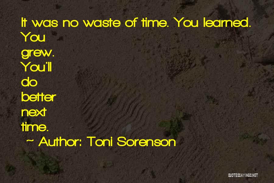 Waste Of Time Love Quotes By Toni Sorenson