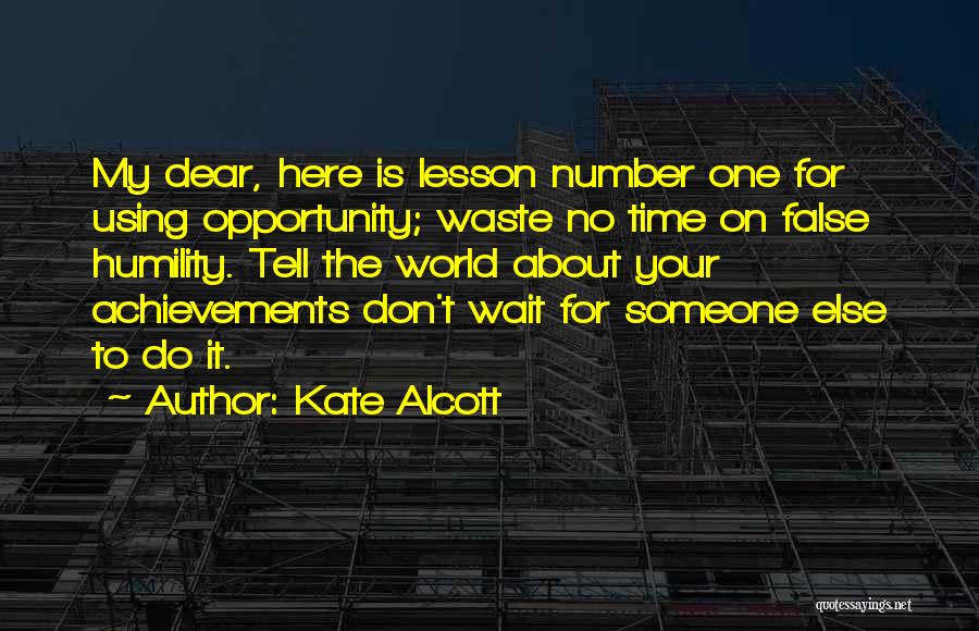 Waste Time On Someone Quotes By Kate Alcott