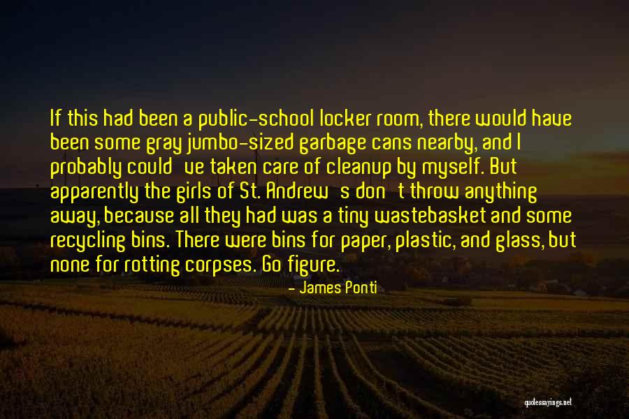 Wastebasket Quotes By James Ponti Wastebasket Quotes By James Ponti