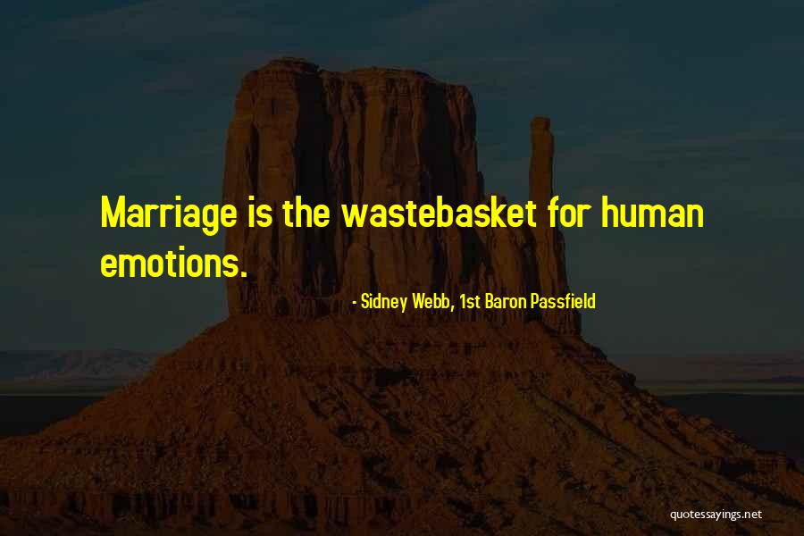 Wastebasket Quotes By Sidney Webb, 1st Baron Passfield Wastebasket Quotes By Sidney Webb, 1st Baron Passfield