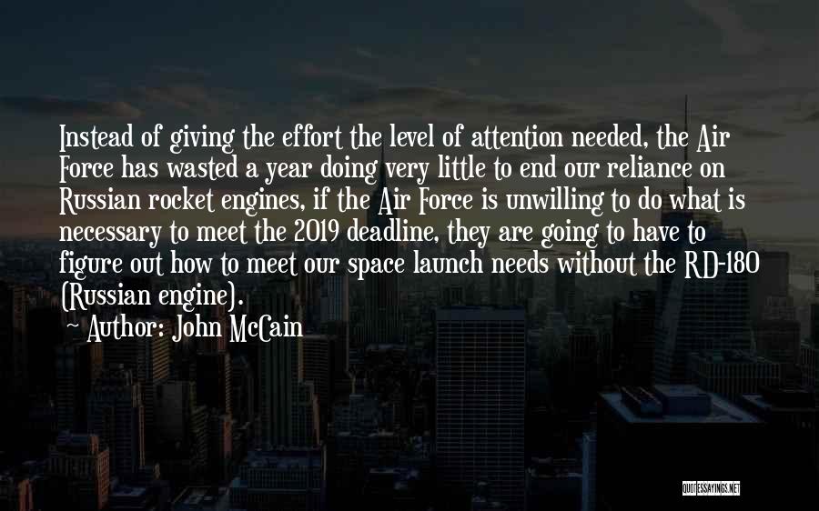 Wasted Effort Quotes By John McCain