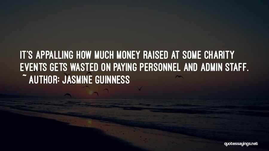 Wasted Money Quotes By Jasmine Guinness