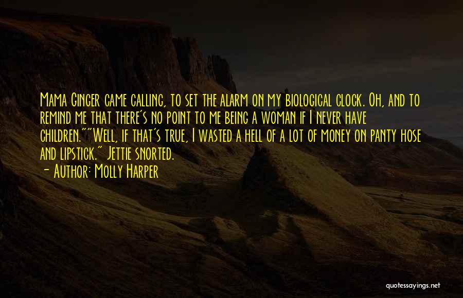 Wasted Money Quotes By Molly Harper