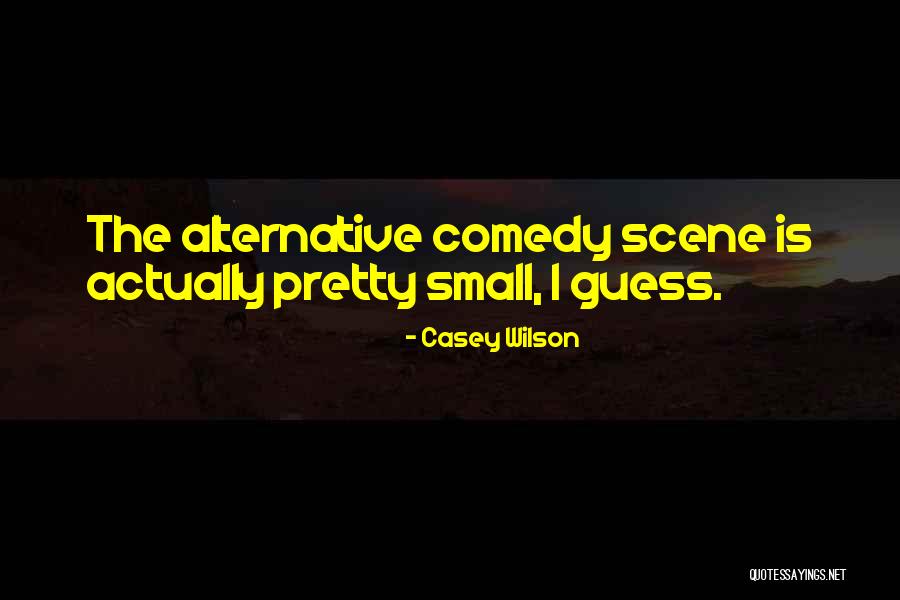 Wasted Vigil Quotes By Casey Wilson Wasted Vigil Quotes By Casey Wilson
