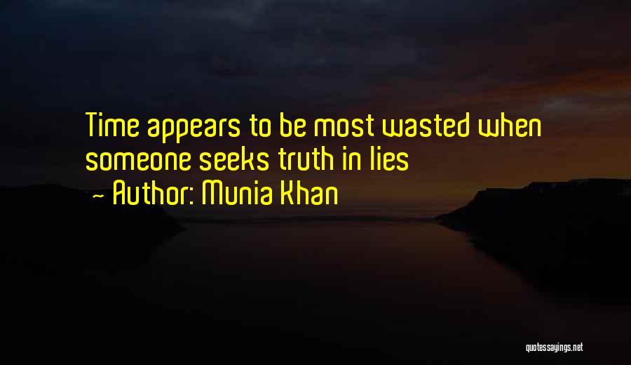 Wasted Words Quotes By Munia Khan