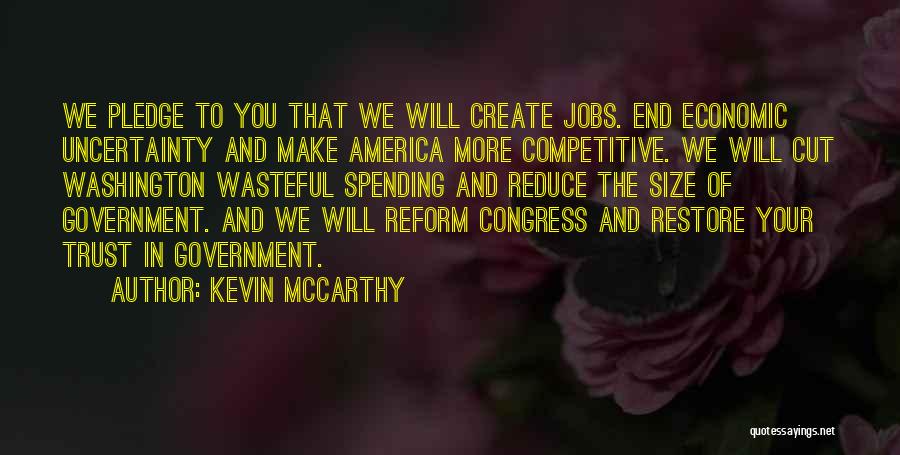 Wasteful Spending Quotes By Kevin McCarthy