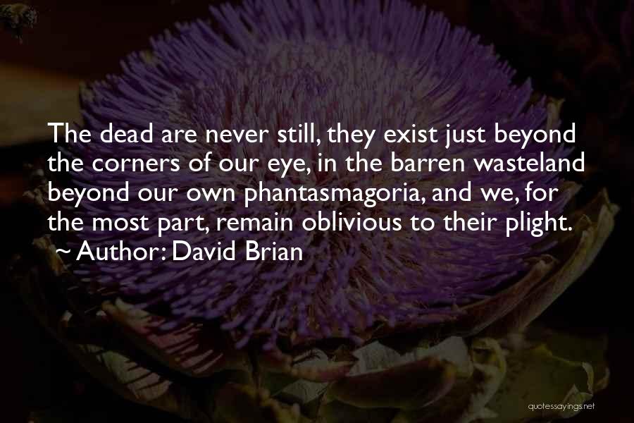 Wasteland Quotes By David Brian