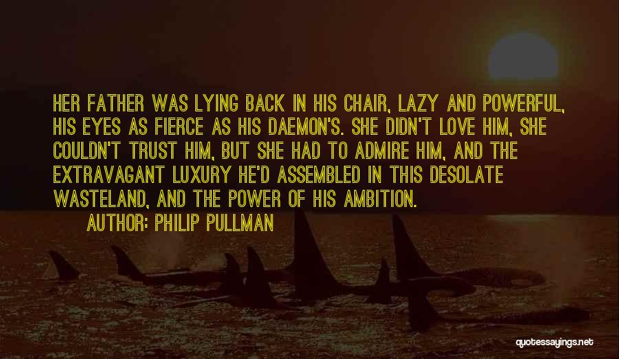 Wasteland Quotes By Philip Pullman