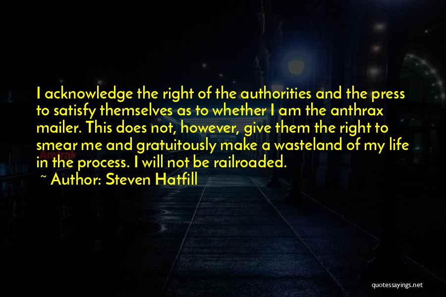 Wasteland Quotes By Steven Hatfill