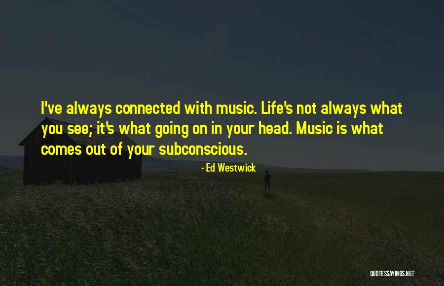 Wastelands To The Highways Quotes By Ed Westwick Wastelands To The Highways Quotes By Ed Westwick