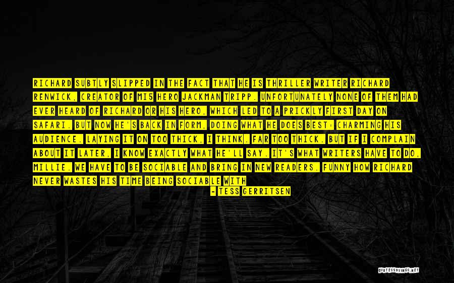 Wastes Time Quotes By Tess Gerritsen Wastes Time Quotes By Tess Gerritsen