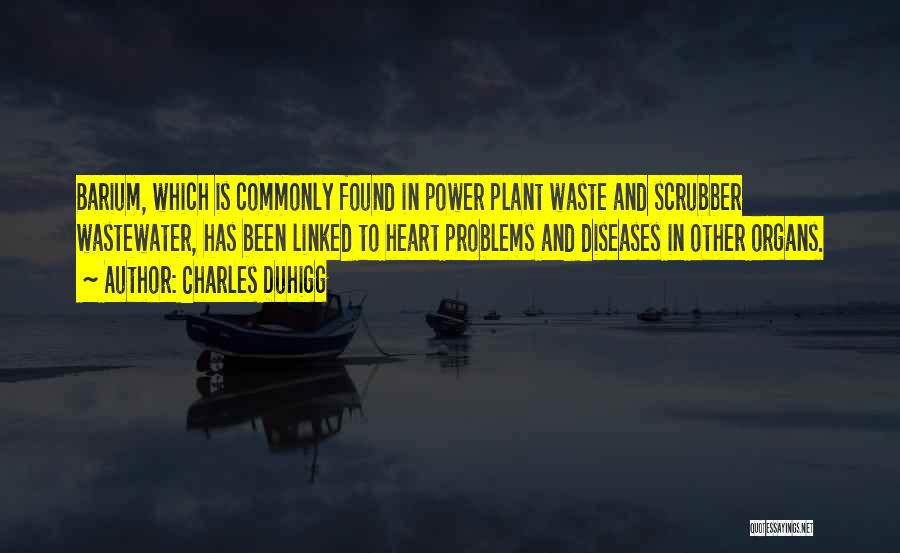 Wastewater Quotes By Charles Duhigg