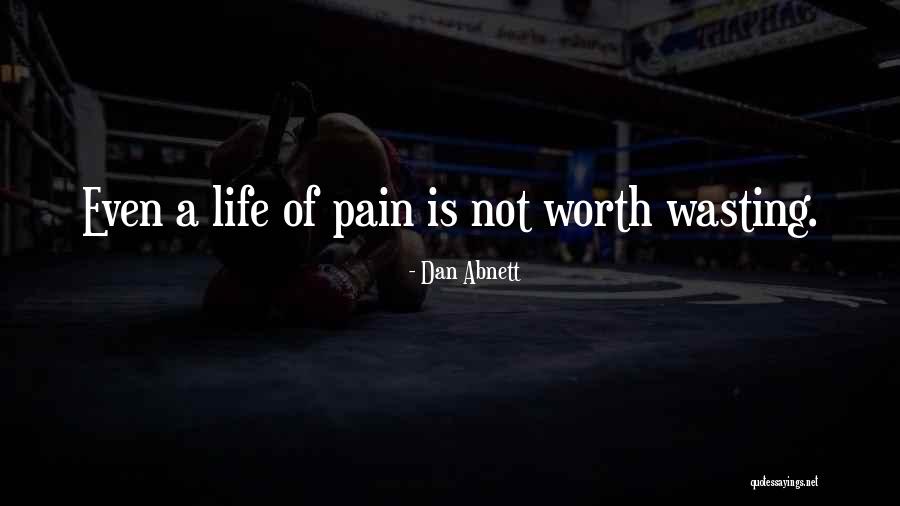 Wasting A Life Quotes By Dan Abnett Wasting A Life Quotes By Dan Abnett