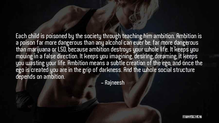 Wasting A Life Quotes By Rajneesh Wasting A Life Quotes By Rajneesh