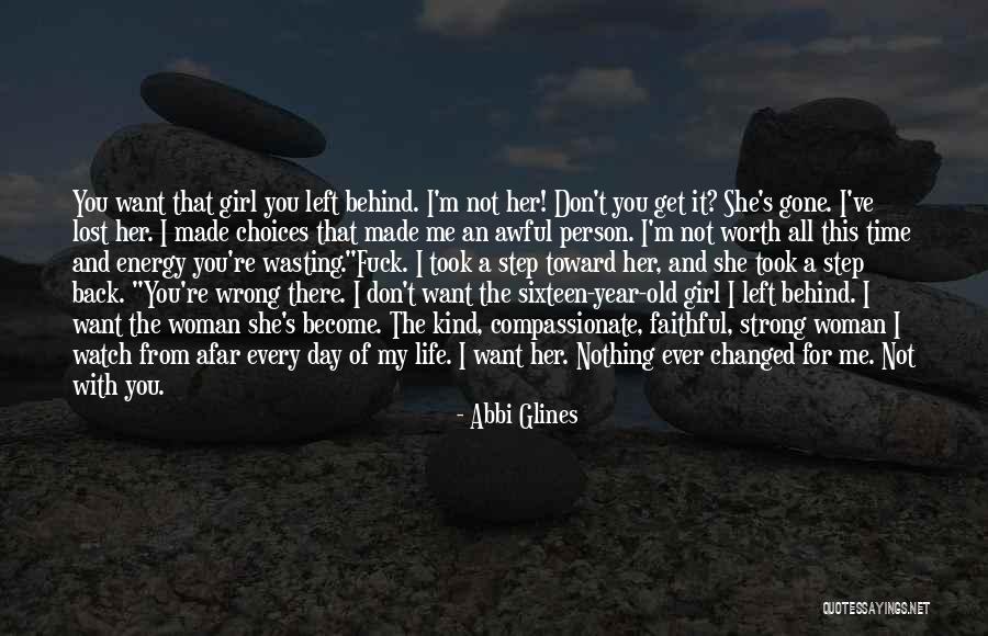 Wasting Life Quotes By Abbi Glines