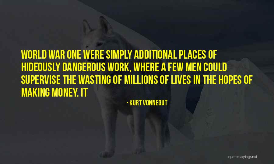 Wasting Money Quotes By Kurt Vonnegut