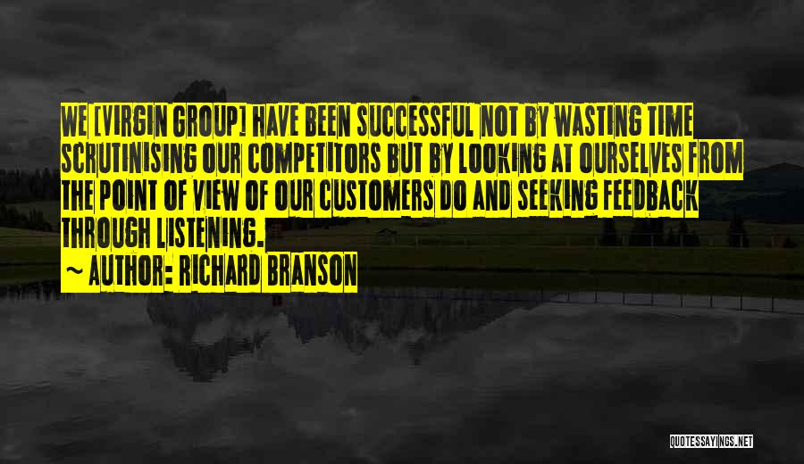 Wasting My Time On Someone Quotes By Richard Branson