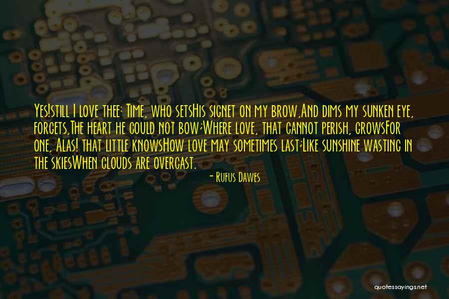 Wasting My Time Quotes By Rufus Dawes Wasting My Time Quotes By Rufus Dawes