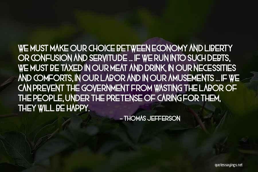 Wasting Quotes By Thomas Jefferson