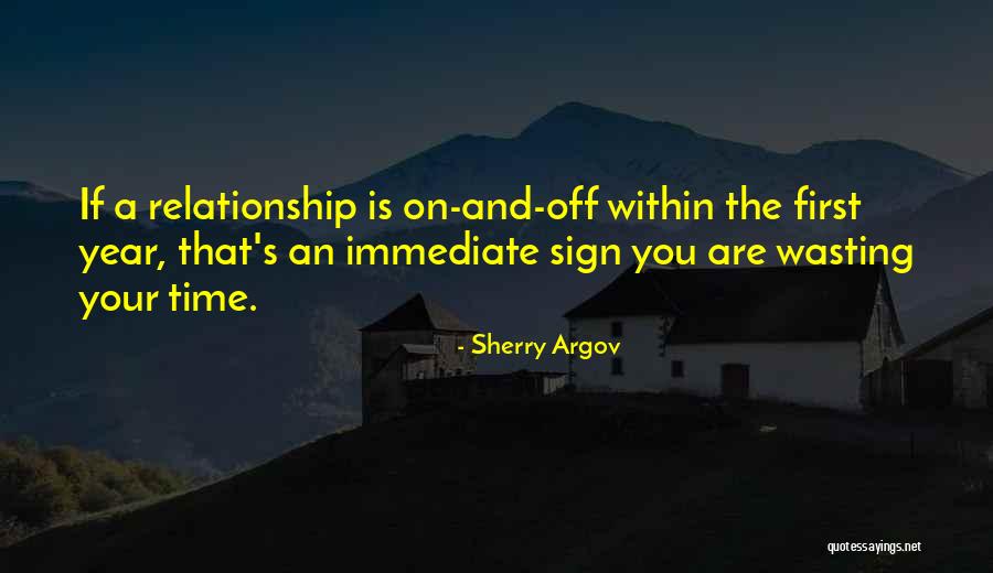 Wasting Time In A Relationship Quotes By Sherry Argov